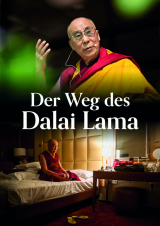 Filmplakat Der Weg des Dalai Lama - Seltene Einblicke in ein außergewöhnliches Leben